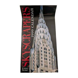 Vintage 1999 Skyscrapers Calendar by Judith Dupré - Rare